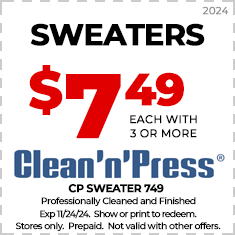 Coupon for sweaters at $7.49 each with purchase of 3 or more at Clean 'n' Press. Expires 11/24/24. Not valid with other offers.