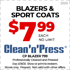 Coupon for Clean'n'Press: Blazers & sport coats cleaned and pressed for $7.99 each, no limit. Offer expires 5/18/25. Prepaid, no other offers.