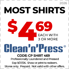 Coupon for most shirts at Clean'n'Press: $4.19 each with purchase of 3 or more. Must show or print to redeem. Not valid with other offers. Expires 6/15/25.
