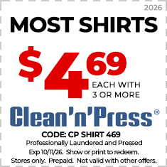 Coupon for most shirts at Clean'n'Press: $4.19 each with purchase of 3 or more. Must show or print to redeem. Not valid with other offers. Expires 6/15/25.